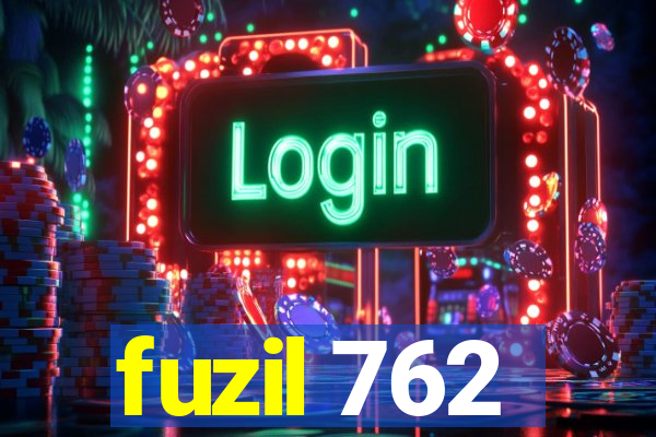fuzil 762